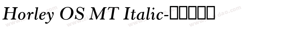 Horley OS MT Italic字体转换